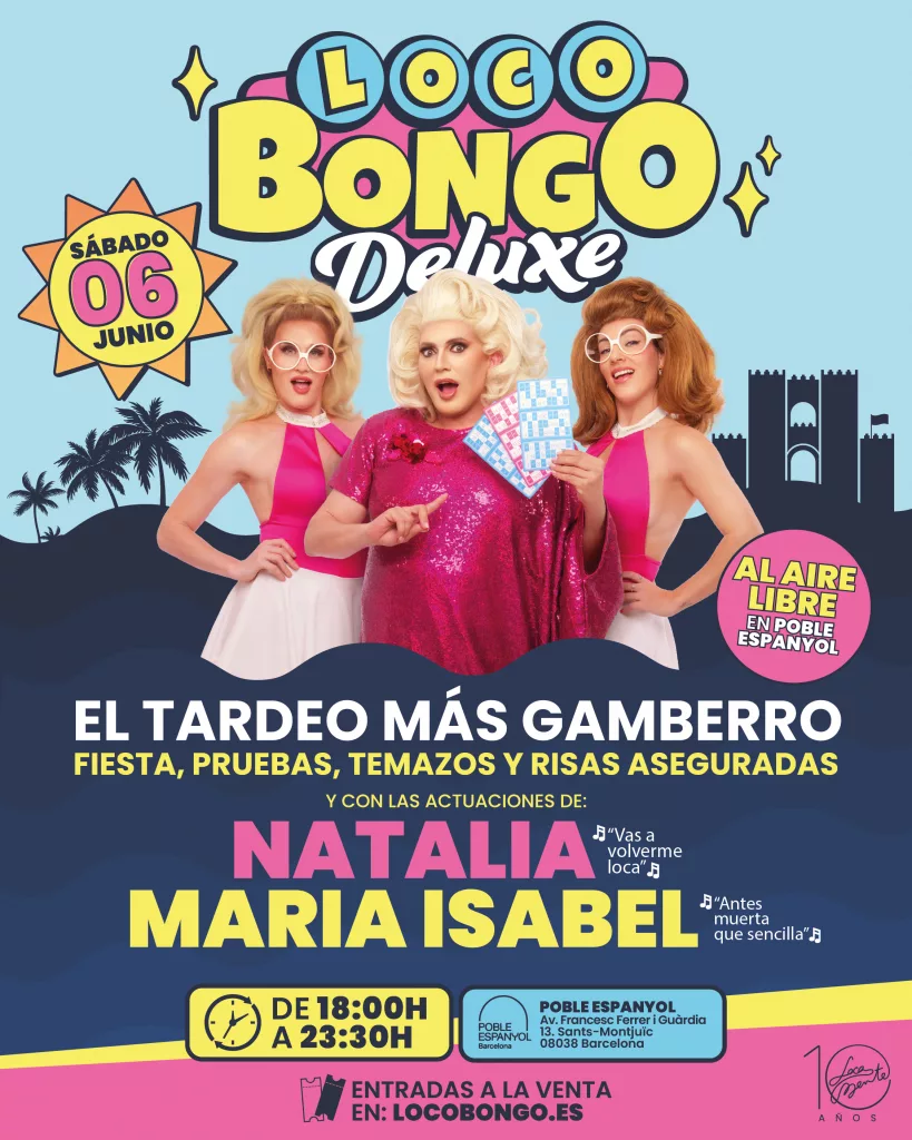 loco bongo deluxe poble espanyol tardeo 2026